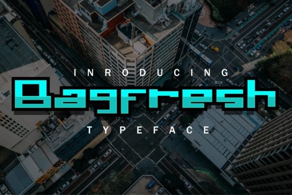 Bagfresh Font