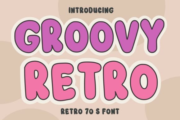 Groovy Retro Font: A Playful Touch for Your Design Projects