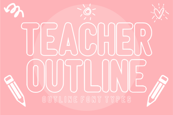Teacher Outline: A Minimalist Hollow Display Font for Creative Educators